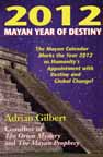 2012: MAYAN YEAR OF DESTINY